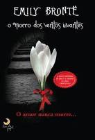 O Morro dos Ventos Uivantes - Emily Bronte