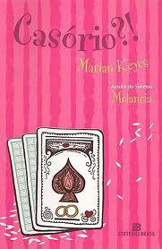 Casório?! - Marian Keyes