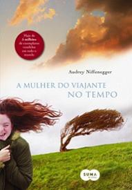 A Mulher do Viajante no Tempo - Audrey Niffenegger