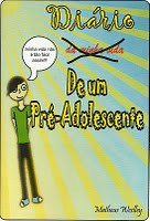Diário de um Pré Adolescente - Matheus Wesley
