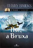 A Viagem - Terry Brooks