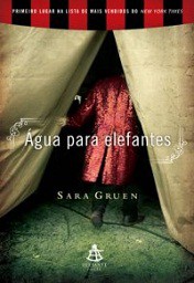 Água Para Elefantes - Sara Gruen